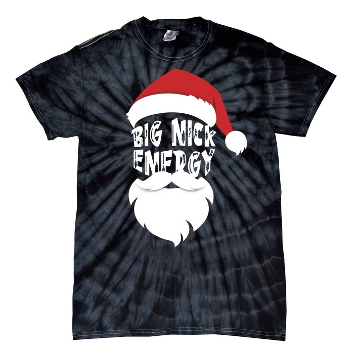 Big Nick Energy Funny Xmas Santa Hipster Tie-Dye T-Shirt