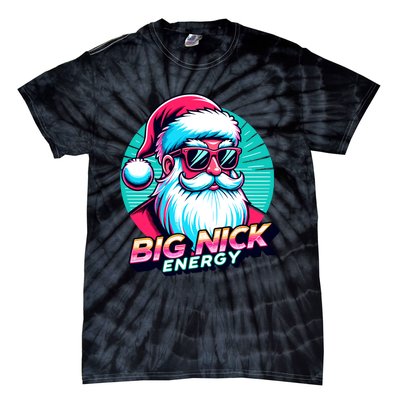 Big Nick Energy Funny Santa Christmas Tie-Dye T-Shirt