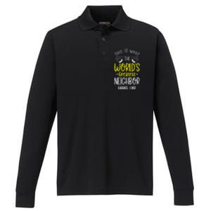 Best Neighbor Ever WorldS Greatest Neighbor Looks Like Gift Performance Long Sleeve Polo