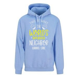 Best Neighbor Ever WorldS Greatest Neighbor Looks Like Gift Unisex Surf Hoodie