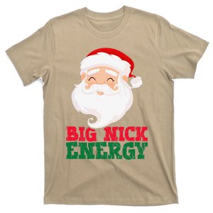 Big Nick Energy Humor Funny Christmas Santa T-Shirt