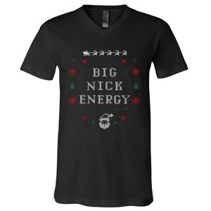 Big Nick Energy Funny Xmas Christmas Holiday V-Neck T-Shirt