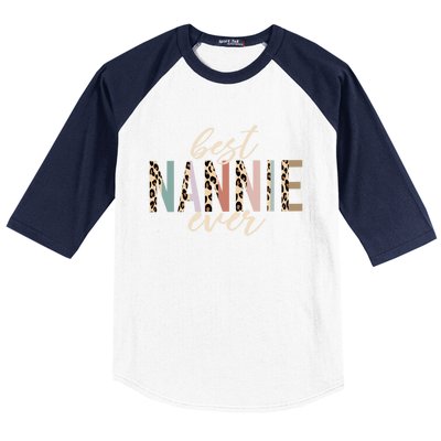 Best Nannie Ever Funny Gift Leopard Print Mothers Day Funny Gift Baseball Sleeve Shirt