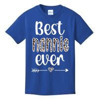 Best Nannie Ever Nannie Grandmother Nannie Grandma Funny Gift Kids T-Shirt