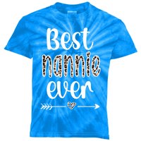 Best Nannie Ever Nannie Grandmother Nannie Grandma Funny Gift Kids Tie-Dye T-Shirt