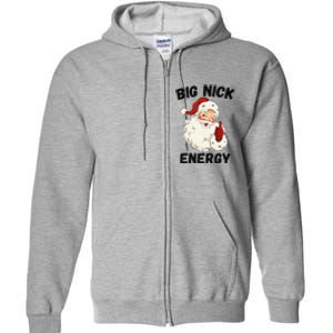 Big Nick Energy Santa Gift Full Zip Hoodie