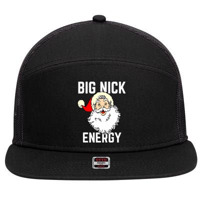 Big Nick Energy Funny Xmas Christmas Gift 7 Panel Mesh Trucker Snapback Hat