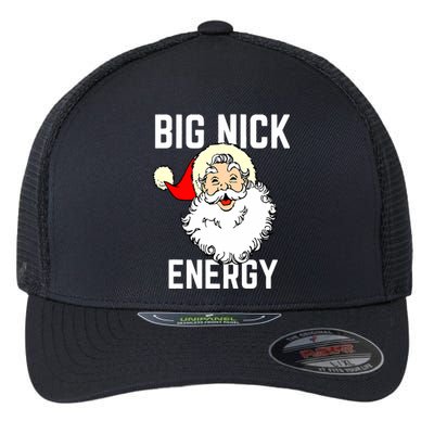 Big Nick Energy Funny Xmas Christmas Gift Flexfit Unipanel Trucker Cap