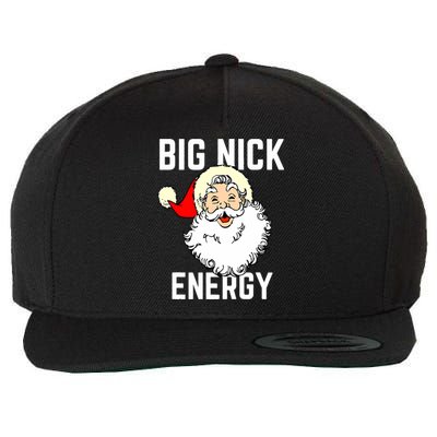 Big Nick Energy Funny Xmas Christmas Gift Wool Snapback Cap