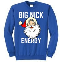 Big Nick Energy Funny Xmas Christmas Gift Sweatshirt