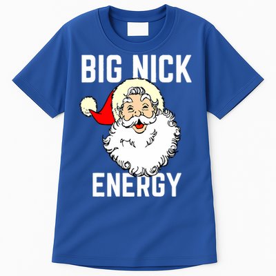 Big Nick Energy Funny Xmas Christmas Gift Tall T-Shirt