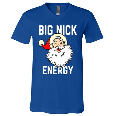 Big Nick Energy Funny Xmas Christmas Gift V-Neck T-Shirt