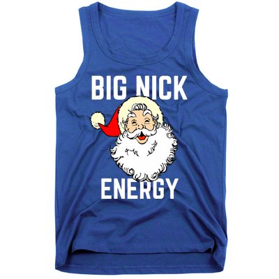 Big Nick Energy Funny Xmas Christmas Gift Tank Top