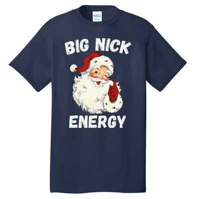 Big Nick Energy Santa Groovy Retro Vintage Tall T-Shirt