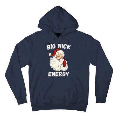 Big Nick Energy Santa Groovy Retro Vintage Tall Hoodie