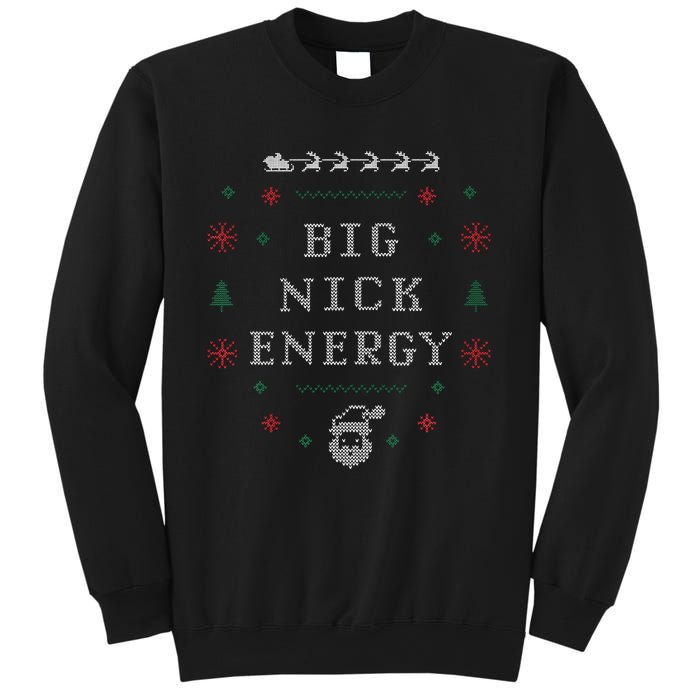 Big Nick Energy Funny Xmas Christmas Holiday Sweatshirt