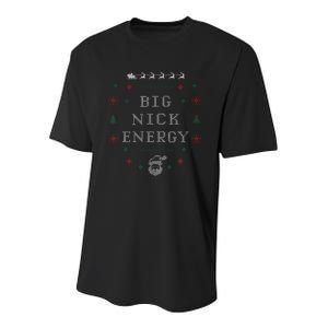 Big Nick Energy Funny Xmas Christmas Holiday Youth Performance Sprint T-Shirt