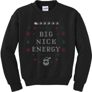 Big Nick Energy Funny Xmas Christmas Holiday Kids Sweatshirt