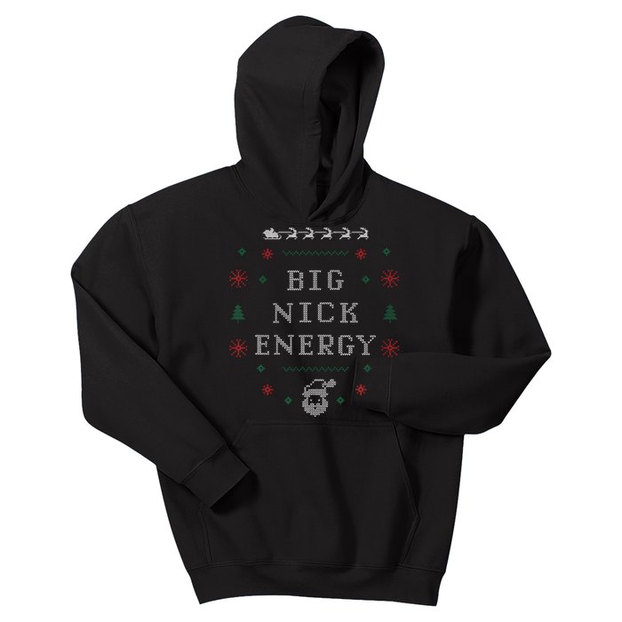 Big Nick Energy Funny Xmas Christmas Holiday Kids Hoodie