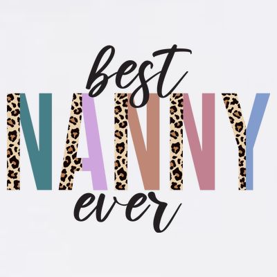 Best Nanny Ever Cheetah Cute Gift T-Shirt