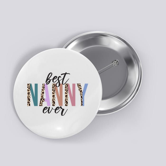 Best Nanny Ever Cheetah Cute Gift Button