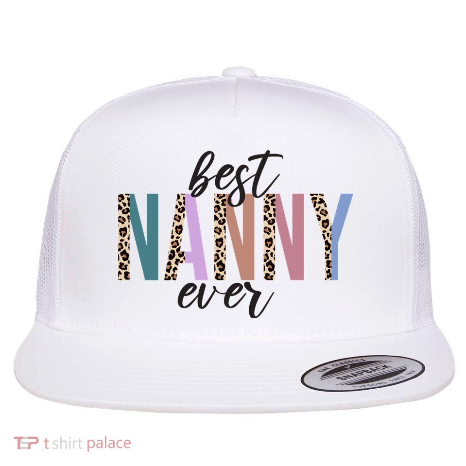 Best Nanny Ever Cheetah Cute Gift Flatbill Hat