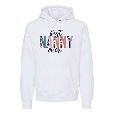 Best Nanny Ever Cheetah Cute Gift Premium Hoodie