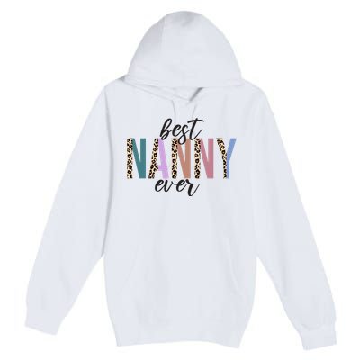 Best Nanny Ever Cheetah Cute Gift Premium Pullover Hoodie