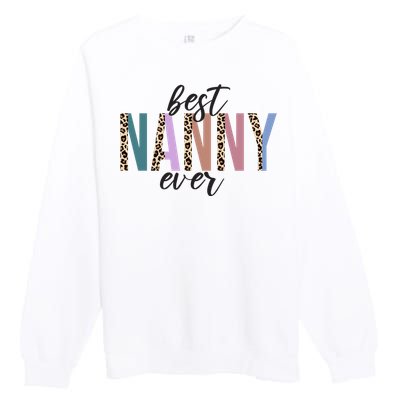 Best Nanny Ever Cheetah Cute Gift Premium Crewneck Sweatshirt