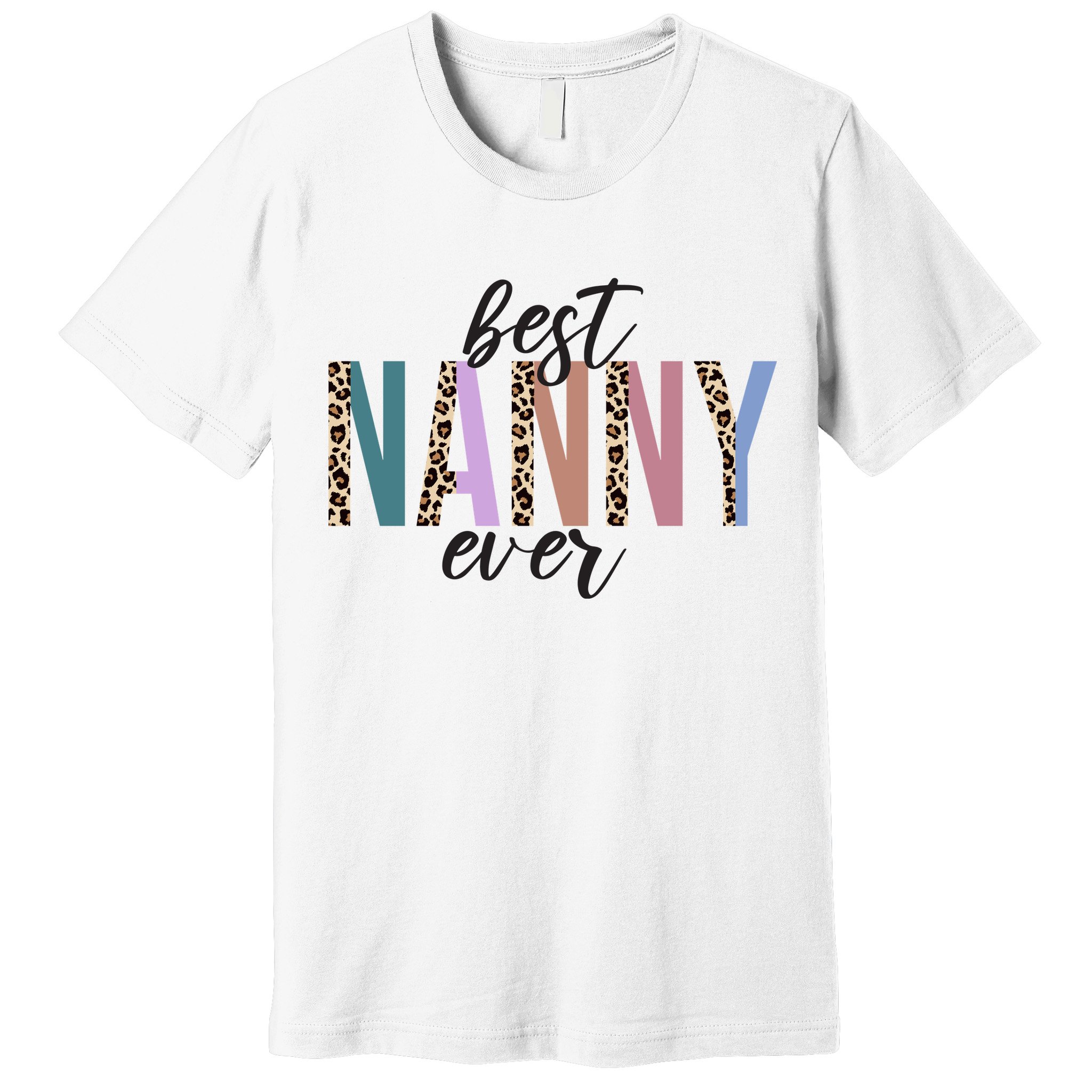 Best Nanny Ever Cheetah Cute Gift Premium T-Shirt