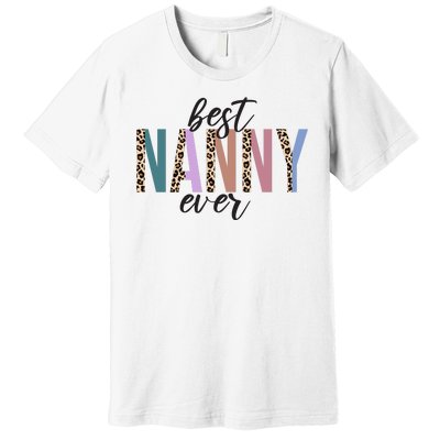 Best Nanny Ever Cheetah Cute Gift Premium T-Shirt