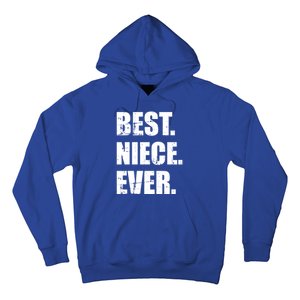 Best Niece Ever Gift Hoodie