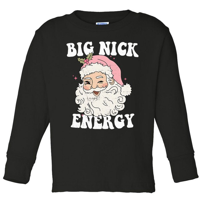 Big Nick Energy Funny Santa Xmas Retro Christmas Toddler Long Sleeve Shirt