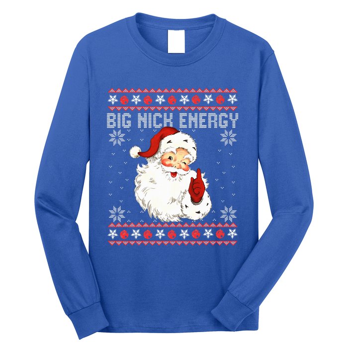 Big Nick Energy Santa Naughty Ugly Christmas Sweater Long Sleeve Shirt