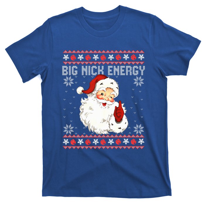 Big Nick Energy Santa Naughty Ugly Christmas Sweater T-Shirt