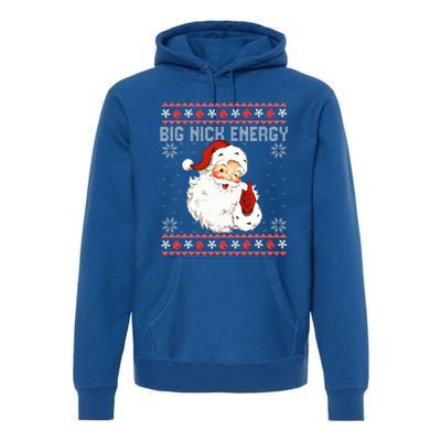 Big Nick Energy Santa Naughty Ugly Christmas Sweater Premium Hoodie