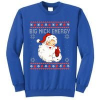 Big Nick Energy Santa Naughty Ugly Christmas Sweater Tall Sweatshirt