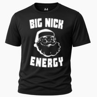 Big Nick Energy Funny Santa Claus Cooling Performance Crew T-Shirt