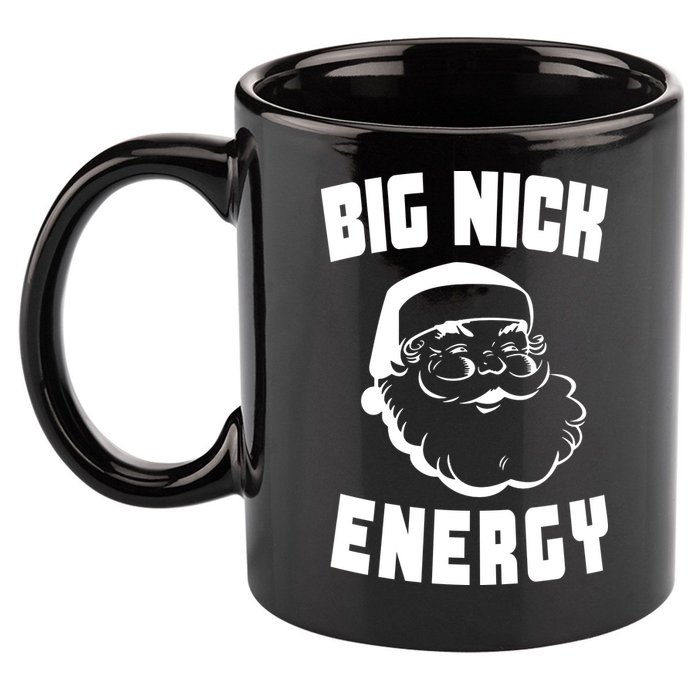 Big Nick Energy Funny Santa Claus 11oz C Handle Ceramic Mug