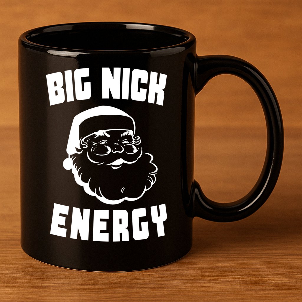 Big Nick Energy Funny Santa Claus 11oz C Handle Ceramic Mug