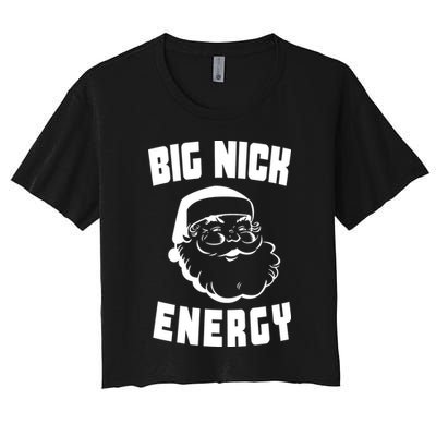 Big Nick Energy Funny Santa Claus Crop Top