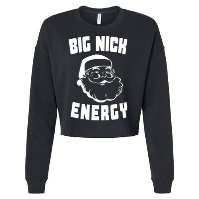 Big Nick Energy Funny Santa Claus Cropped Pullover Crew