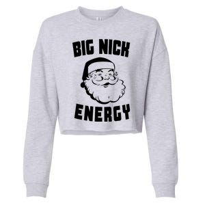 Big Nick Energy Funny Santa Claus Cropped Pullover Crew