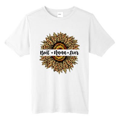 Best Nana Ever Sunflower Nana Mothers Day Gifts Tall Fusion ChromaSoft Performance T-Shirt