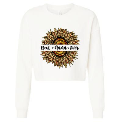 Best Nana Ever Sunflower Nana Mothers Day Gifts Cropped Pullover Crew