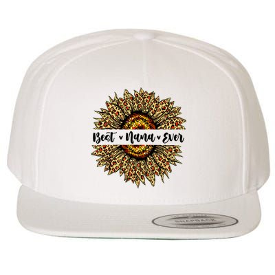 Best Nana Ever Sunflower Nana Mothers Day Gifts Wool Snapback Cap