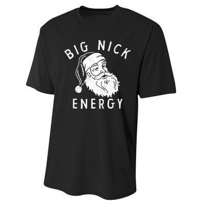 Big Nick Energy Santa Claus Xmas Performance Sprint T-Shirt