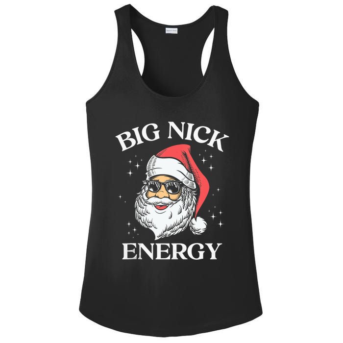 Big Nick Energy Christmas Pun Adult Humor Funny Xmas Tank Top Ladies PosiCharge Competitor Racerback Tank