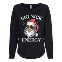 Big Nick Energy Christmas Pun Adult Humor Funny Xmas Tank Top Womens California Wash Sweatshirt