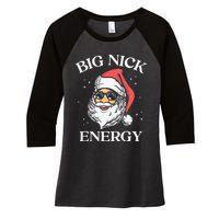 Big Nick Energy Christmas Pun Adult Humor Funny Xmas Tank Top Women's Tri-Blend 3/4-Sleeve Raglan Shirt